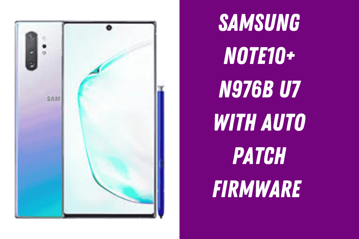Remove MDM on Samsung Note10+ N976B U7